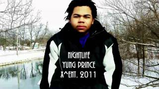 Watch Yung Prince Nightlife video