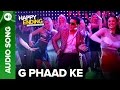 G Phaad Ke (Uncut Audio Song) | Happy Ending | Saif Ali Khan & Ileana D'Cruz