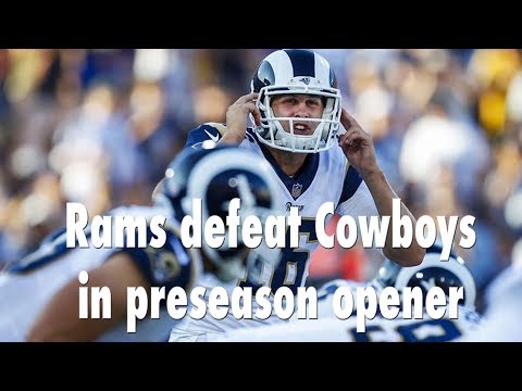 Jared Goff Rams Defeat Cowboys In Preseason Game Los Angeles Jared Goff Rams Defeat Cowboys In Preseason Game Los Angeles