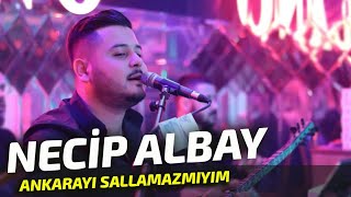 Necip Albay - Ankarayı Sallamazmıyım & Canımın İçindesin