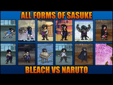 All Sasuke Forms - Bleach Vs Naruto 3.3 (Modded)