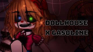 Dollhouse x Gasoline // Elizabeth // TikTok trend thingy // FNaF // Stella 🥰