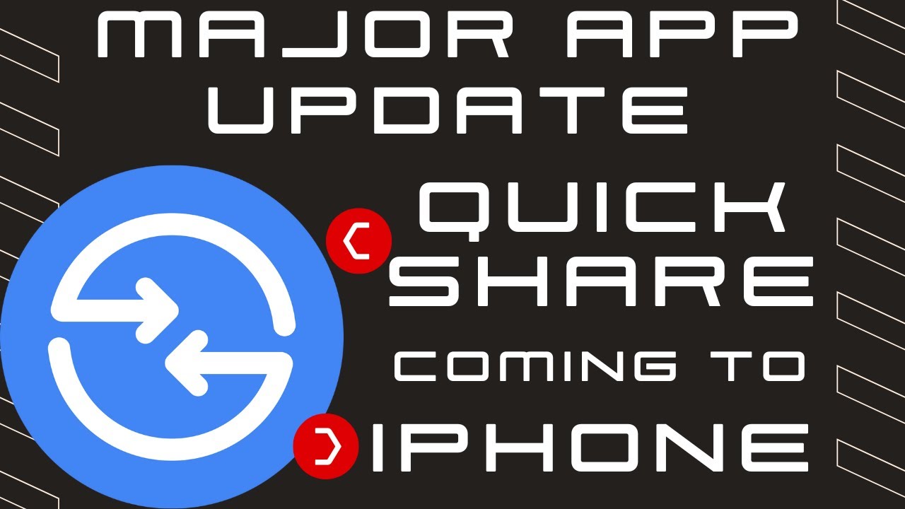 Quick Share Coming to Apple iPhone iPad MacBook iOS – Quick Share Coming to Apple iPhone iPad MacBook iOS –