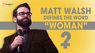 Matt Walsh on "What Is A Woman," the Gender Debate, & Fatherhood