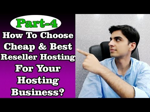 VIDEO : how to choose cheap & best reseller hosting for your hosting business? part-4 - shoaib manzoor - how to choose cheap & best reseller hosting for your hostinghow to choose cheap & best reseller hosting for your hostingbusiness? par ...