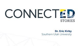 ConnectED: Dr. Eric Kirby, Southern Utah University, The Tavi Way to Student Success