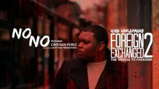 Watch King Karlemagne No No feat Cristian Perez video