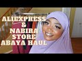 ALIEXPRESS AND NABIRA STORE ABAYA & JILBAB HAUL VIDEO| ThaMari