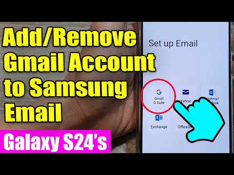 Galaxy S24/S24+/Ultra: How to Add/Remove Gmail Account Galaxy S24/S24+/Ultra: How to Add/Remove Gmail Account