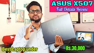 Asus X507 Laptop Full details Review || Asus VivoBook X507 Review || Asus Laptop Review under 30000