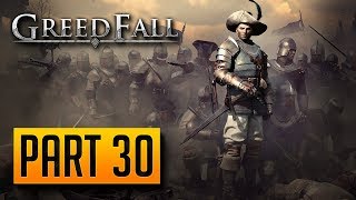 Greedfall - 100% Walkthrough Part 30 Treason Extreme Difficulty