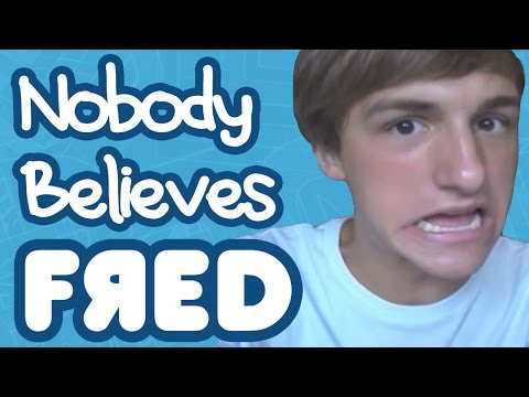 Nobody Believes Fred