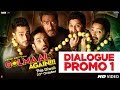 Golmaal Again Dialogue Promo 1 | Rohit Shetty | Ajay Devgn | Parineeti Chopra | 20th Oct 2017