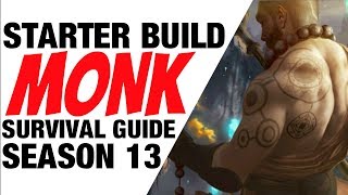 Diablo 3 Monk Starter Build Season 13 Sunwuko Guide Diablo 3 Monk Starter Build Season 13 Sunwuko Guide