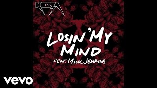Kiesza ft. Mick Jenkins - Losin My Mind