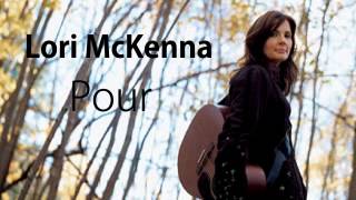 Watch Lori Mckenna Pour video