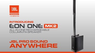 Product Overview: JBL Professional EON ONE MK2 All-In-One, Battery-Powered Column PA