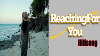 Watch Hillsong United Reaching For You video