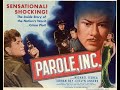 Parole, Inc. (1948) by Alfred Zeisler  High Quality Full Movie