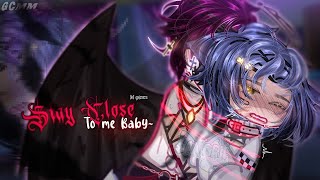 𝐒𝐭𝐚𝐲 𝐂𝐥𝐨𝐬𝐞 𝙩𝙤 𝙈𝙚 𝑩𝒂𝒃𝒚 Bl Gcmmglmm Original Gacha