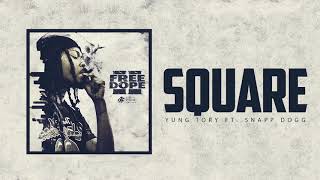 Watch Yung Tory Square feat Snapp Dogg video