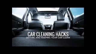 Car Cleaning Hacks