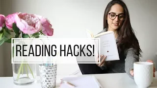 7 HACKS TO HELP YOU READ MORE!