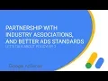 Partnership with Industry Associations, and Better Ads Standards / Let's talk about Policy! Ep.3
