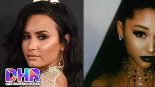 Demi Lovato OUT Of Rehab With a New Man?! - Ariana Grande's NEW SONG About Exes?! (DHR)