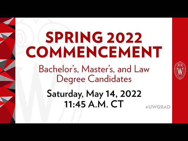 Spring Commencement 2022, UW–Madison