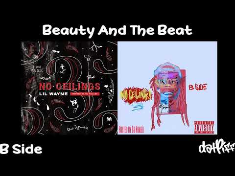 Lil Wayne Beauty And The Beat No Ceilings 3 B Side Official Audio