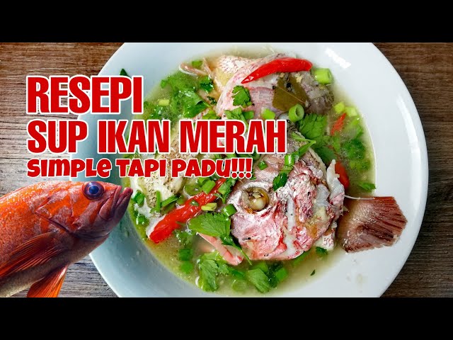 Sup ikan merah che nom