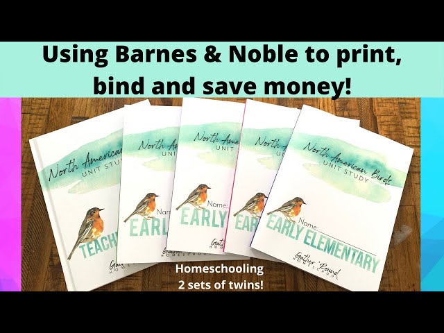 Print, Bind, Save Money with Barnes & Noble Press || Gather Round Homeschool || Step-by-Step