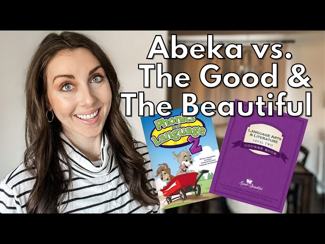 WHICH IS BETTER? YOU DECIDE! LANGUAGE ARTS LEVEL 2 COMPARISON - ABEKA VS. THE GOOD AND THE BEAUTIFUL
