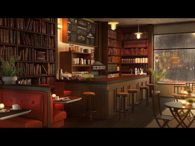 Bookstore Cafe Ambience - Background Relaxing Jazz Music with Rain Sounds to Relax, Study, Work