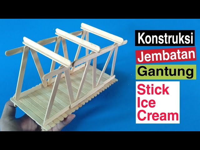 Cara Membuat Miniatur Jembatan Dari Stik Es Krim Diy Kerajinan Tangan Litetube