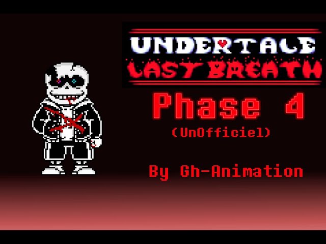 Undertale Last Breath Phase 4 Full Fight Unofficial Litetube