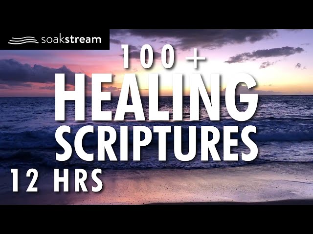 100+ Healing Scriptures with Soaking Music 4 | Bible Verses For Sleep | 12 HRS (2020)