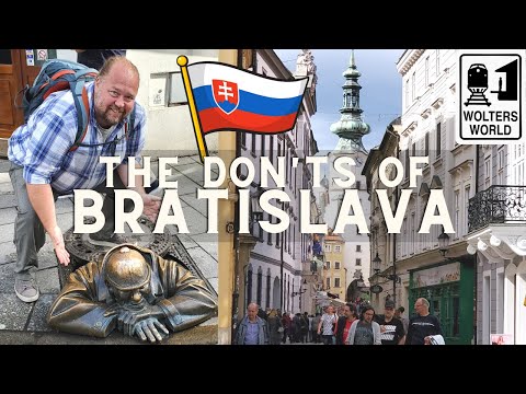 Bratislava The Don Ts Of Visiting Bratislava Slovakia