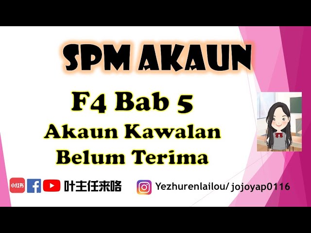 18 Spm Pa通杀 必学习之课 Akaun Kawalan Belum Bayar Spm2020 Spm2021 Prinsipperakaunan Litetube