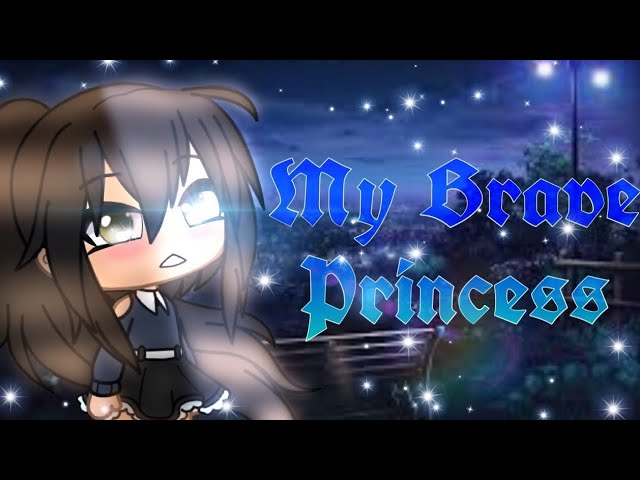 My Brave Princess ♡ | Gacha Life Mini Movie | GLMM | GLM
