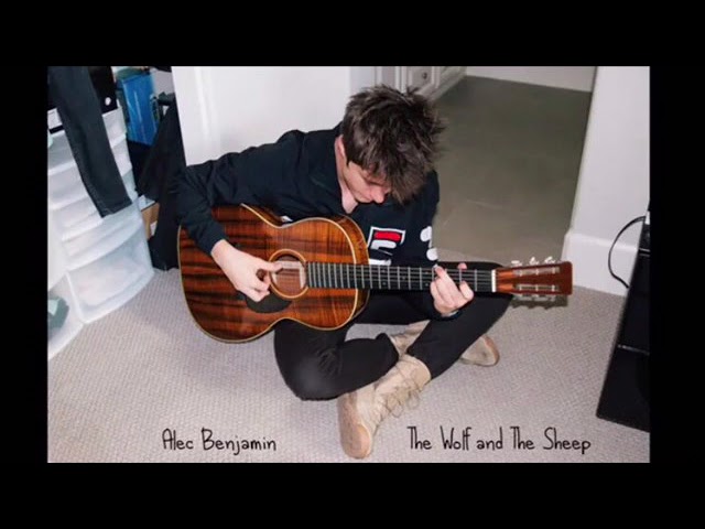 Alec Benjamin- The Wolf and the sheep 1hr