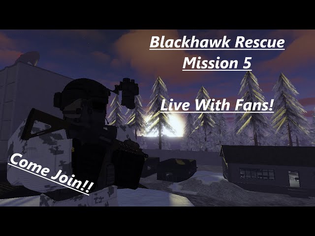 Roblox Live Blackhawk Rescue Mission 5 Live With Fans 1 Hour Stream Litetube - blackhawk rescue mission 5 roblox