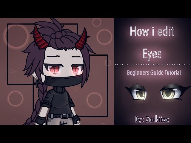 How To Edit Eyes Gachalife Cookiegachanessuwu Litetube