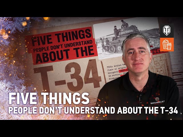 5 Things People Don't Understand About the T-34