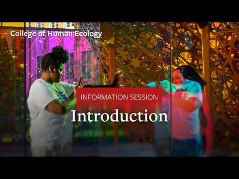 Cornell University College Of Human Ecology Info Session Part 1 Introduction