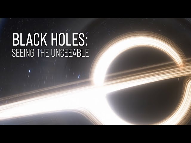 Black Holes: Seeing the Unseeable