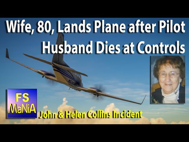 WIFE, 80, LANDS PLANE AFTER PILOT HUSBAND DIES AT CONTROLS