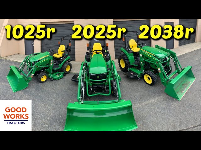 The New John Deere 1025r Vs 25r Feature Review Litetube