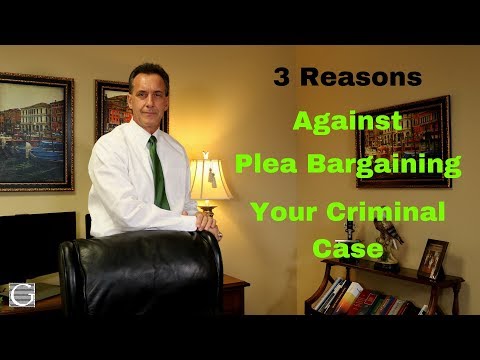 Plea Bargaining Pros And Cons 3 Arguments Against Plea Bargaining
